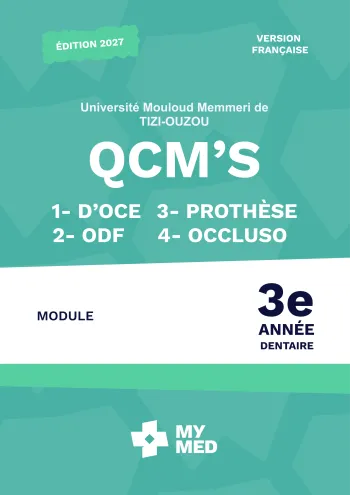 QCM classés – Prothèse, OCE, ODF, Occlusodontie – 3e année de médecine dentaire